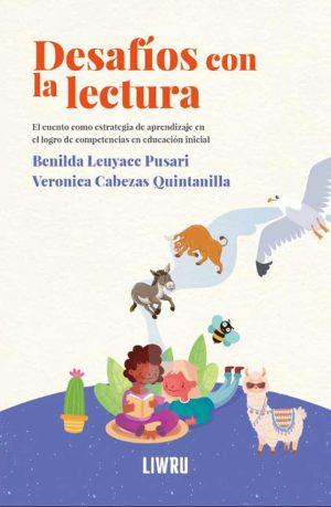Desafíos con la lectura
El cuento como estrategia de aprendizaje en el logro de competencias en educación inicial