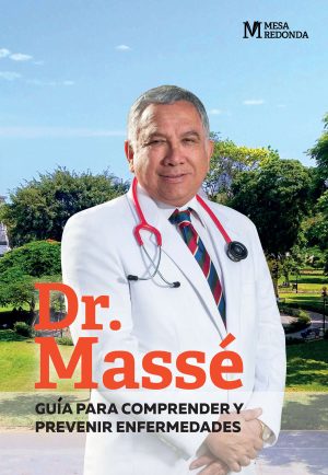 Dr. Massé - Guía para comprender y prevenir enfermedades