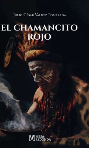 El chamancito rojo