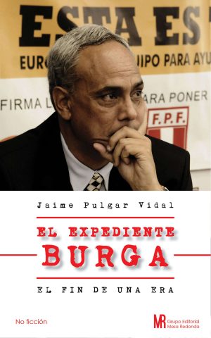 El expediente Burga