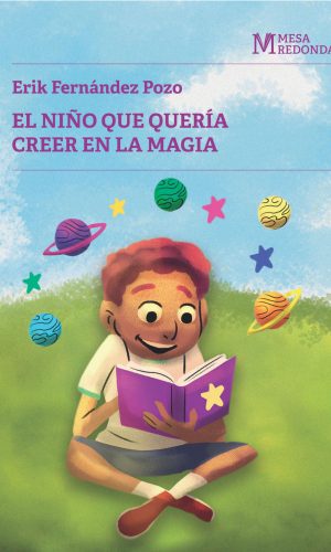 El niño que quería creer en la magia