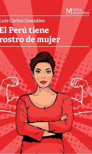 El Perú tiene rostro de mujer