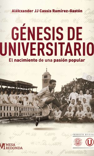 Génesis de Universitario