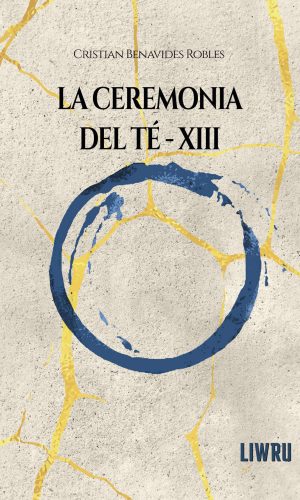 La ceremonia del té - XIII