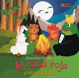 La rana Roja y otros relatos