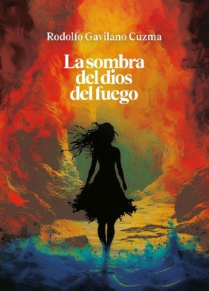 La sombra del dios del fuego