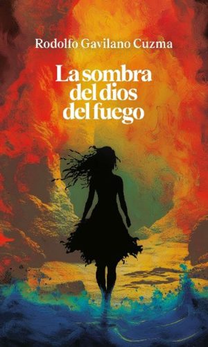 La sombra del dios del fuego