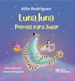 Luna, luna. Poemas para jugar