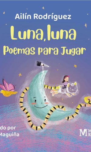 Luna, luna. Poemas para jugar