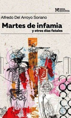 Martes de infamia y otros días fatales