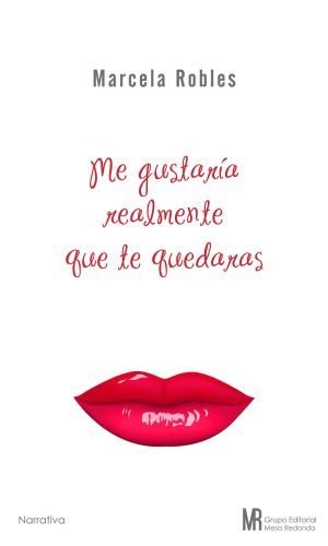 Me gustaría realmente que te quedaras