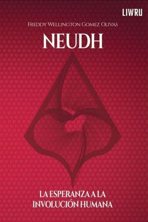 Neudh. La esperanza a la involución humana