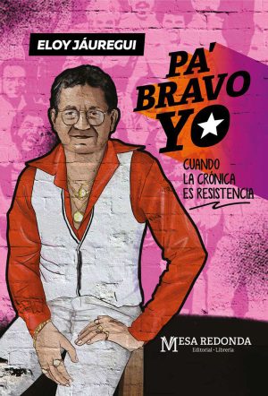 Pa´ bravo yo