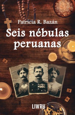 Seis nébulas peruanas
