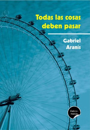 Todas las cosas deben pasar