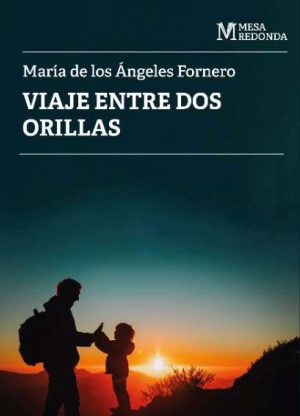 Viaje entre dos orillas