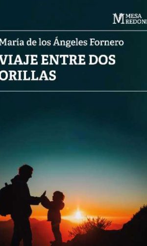 Viaje entre dos orillas