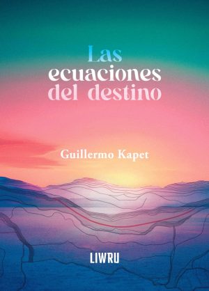 Las ecuaciones del destino