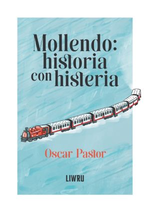 Mollendo: historia con histeria