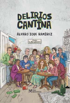 Delirios de cantina