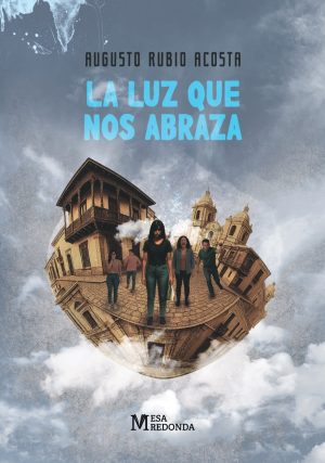 La luz que nos abraza